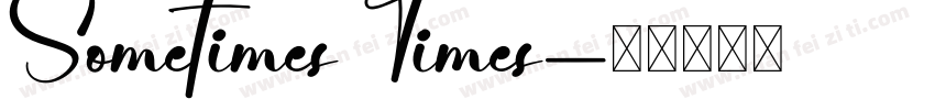 Sometimes Times字体转换